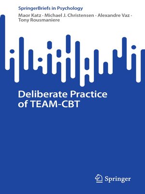 cover image of Deliberate Practice of TEAM-CBT